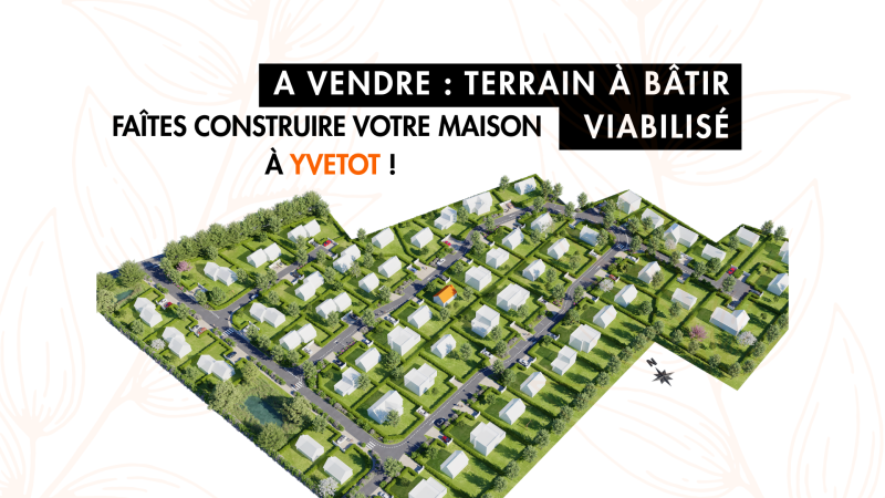 VALLIQUERVILLE – TERRAINS À BÂTIR AUX PORTES D’YVETOT !